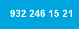932 246 15 21 932 246 15 21